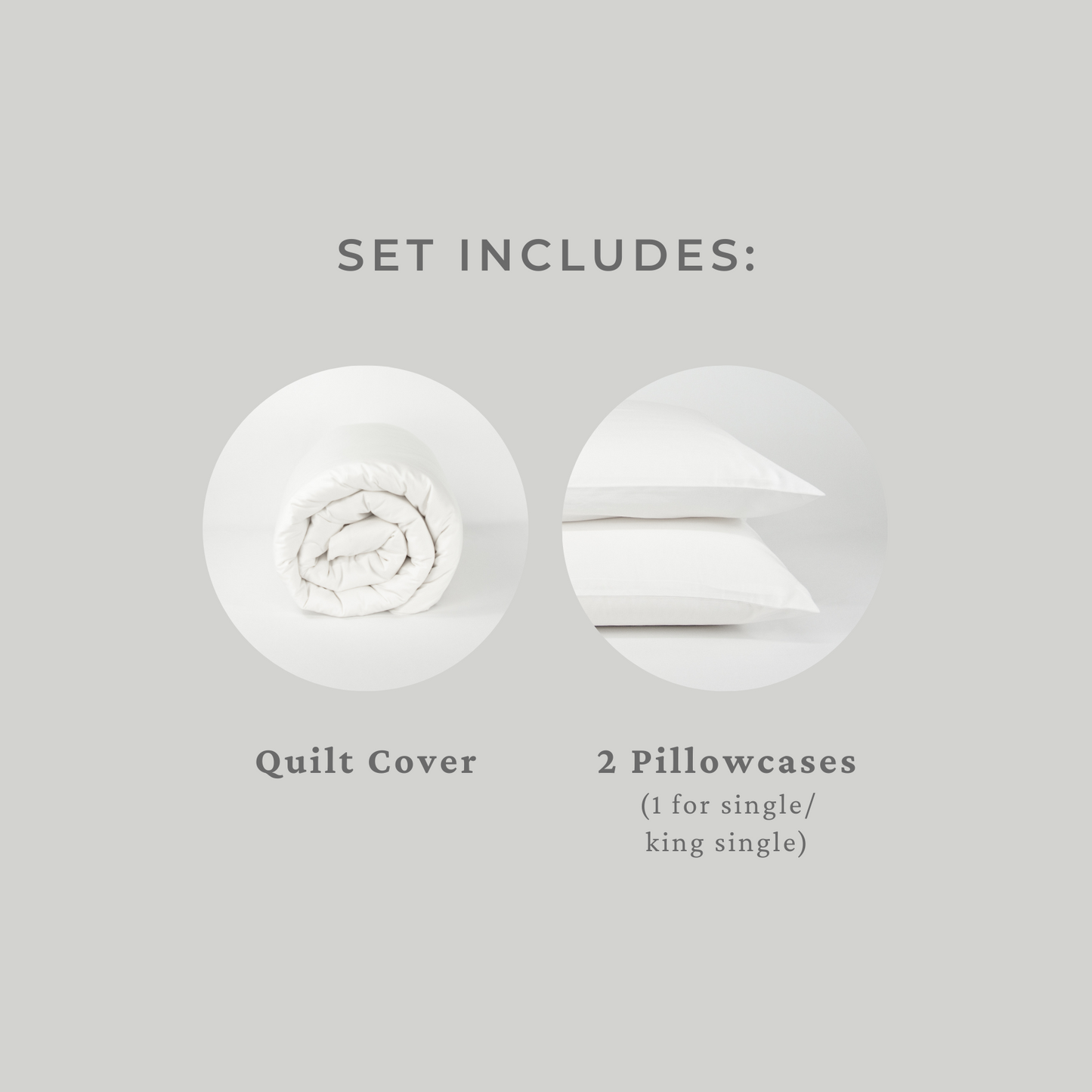 Set includes: Quilt cover and two pillowcases (1 for single or king single)